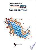 Encuesta nacional de salud y nutrición, 2012: San Luis Potosí