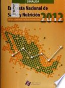 Encuesta nacional de salud y nutrición, 2012: Sinaloa