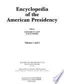 Encyclopedia of the American Presidency