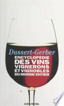 Encyclopédie des vins, vignerons et vignobles du monde entier
