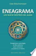 Eneagrama. Los Nueve Rostros Del Alma