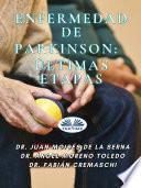 Enfermedad De Parkinson: Últimas Etapas