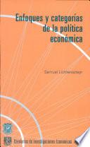 Enfoques y categorías de la política económica