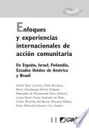 Enfoques y experiencias internacionales de acción comunitaria