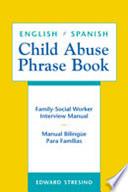 English/Spanish Child Abuse Phrase Book