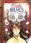 Enola Holmes y el enigma de las amapolas blancas (Enola Holmes. La novela gráfica 3)