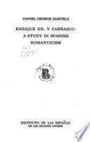 Enrique Gil y Carrasco: a study in Spanish romanticism