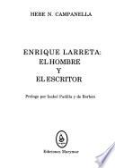 Enrique Larreta, el hombre y el escritor