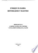 Enrique M. Barba, historiador y maestro