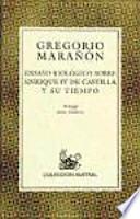 Ensayo biológico sobre Enrique IV de Castilla y su tiempo
