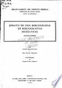 Ensayo de una bibliografía de bibiografías mexicanas