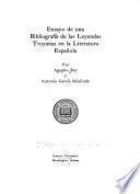 Ensayo de una bibliografía de las leyendas troyanas en la literatura española