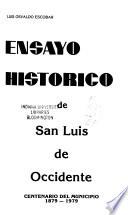 Ensayo histórico de San Luis de Occidente