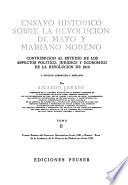 Ensayo histórico sobre la Revolución de Mayo y Mariano Moreno