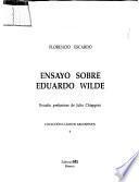 Ensayo sobre Eduardo Wilde