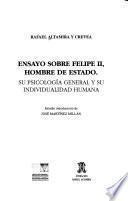 Ensayo sobre Felipe II, hombre de estado