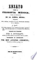 Ensayo sobre la filosofía médica y sobre las generalidades de la clínica médica