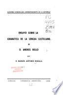 Ensayo sobre la gramática de la lengua castellana de D. Andres Bello