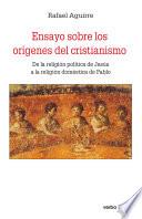 Ensayo sobre los orígenes del cristianismo