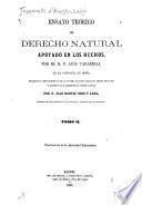 Ensayo teórico de derecho natural apoyado en los hechos: (1867. 408 p.)