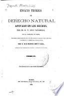 Ensayo teórico de derecho natural apoyado en los hechos: (1868. 427 p.)