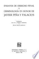 Ensayos de derecho penal y criminología en honor de Javier Piña y Palacios