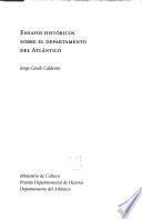 Ensayos históricos sobre el Departamento del Atlántico