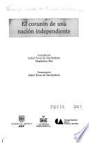 Ensayos sobre la Ciudad de México: El corazón de una nación independiente