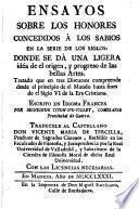 Ensayos sobre los honores concedidos á los sabios en la serie de los siglos