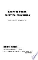 Ensayos sobre política económica