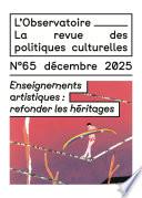 Enseignements artistiques : refonder les héritages