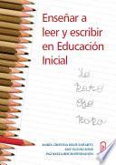 Enseñar a leer y escribir en educación inicial