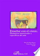 Enseñar con el cómic: dinámicas transversales y específicas del aula