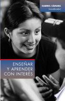 Enseñar y aprender con interés