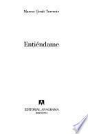 Entiéndame