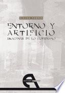 Entorno y artificio