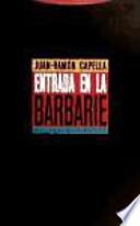 Entrada en la barbarie