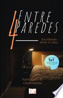 Entre Cuatro Paredes
