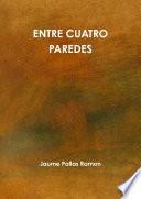 Entre Cuatro Paredes