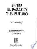 Entre el pasado y el futuro