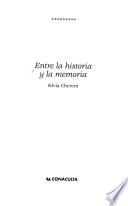 Entre la historia y la memoria