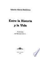 Entre la historia y la vida