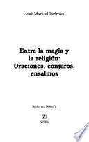 Entre la magia y la religión