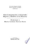 Entre la marginación y el desarrollo