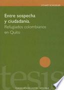 Entre la sospecha y la ciudadanía