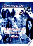 Entre lecturas, libros y textos: reflexiones para leer con eficiencia en la escuela