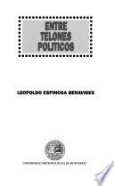 Entre telones políticos