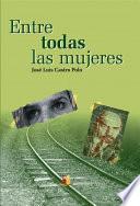 Entre todas las mujeres