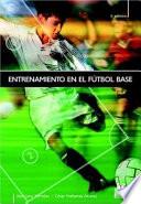 ENTRENAMIENTO EN EL FÚTBOL BASE