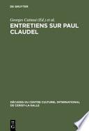 Entretiens sur Paul Claudel